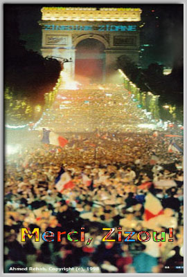 1998 World Cup celebrations at the Champs Elysees in Paris, France. Zidane's name adorns the Arc de Triumph.